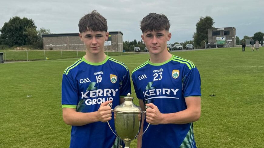 Congratulations to Cathal & Fionn Byrne Kerry North Under 16’s